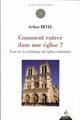 Comment entrer dans une église ?