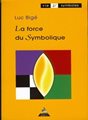 La force du symbolique