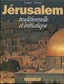 Jérusalem Traditionnelle et Initiatique