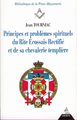 Principes et problèmes spirituels du Rite Ecossais Rectifié (R.E.R.) et de sa Chevalerie Templière