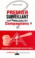 Premier surveillant : que faire avec les compagnons ?