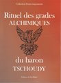 Rituel des grades alchimiques du Baron Tschoudy
