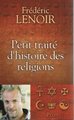 Petit traité d'histoire des religions