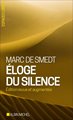 Eloge du silence (Edition revue et augmentée)