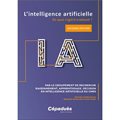L'intelligence artificielle, de quoi s'agit-il vraiment? 2ème édition