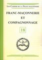 Franc-maçonnerie et compagnonnage - CFM N°18