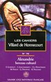 Cahiers Villard de Honnecourt n° 076 - Alexandrie berceau culturel