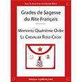 GRADES DE SAGESSE DU RF - MÉMENTO 4E ORDRE, LE CHEVALIER ROSE-CROIX