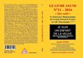 Le livre jaune N°11 - 2016 - La puissance hégémonique du G.O.D.F. est-elle Maçonnique?