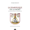 SYMBOLIQUE DE LA MORT (LA) ÉD.2025