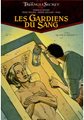 Triangle secret - Les Gardiens du Sang - Tome II