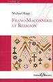 Franc-Maçonnerie et Religion