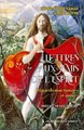 Lettres aux amis de l'esprit, regards martinistes et autres