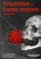 Occultistes et francs-maçons