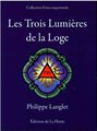 Les trois lumières de la loge