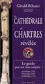 La Cathédrale de Chartres révélée (IIIe édition)