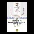 HISTOIRE DE LA FRANC-MAÇONNERIE FRANÇAISE