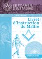 Livret d'instruction du Maître - Rite Français (RF)