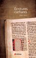 ÉCRITURES CATHARES (NOUVELLE ÉDITION)