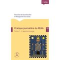 Pratique journalière du R.E.A.A. - Tome 1 - L'apprentissage