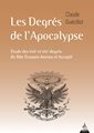 Degrés de l'Apocalypse : étude des XVIIème et XIXème degrés du REAA
