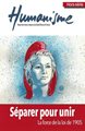 Humanisme Hors-Série : Séparer pour unir, la force de la loi de 1905