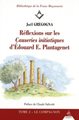 T2 Réflexions sur les causeries initiatiques d'Edouard E. Plantagenet - Le Compagnon