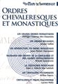 Travaux Loge Villard de Honnecourt n° 104 - Ordres chevaleresques et monastiques