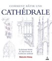 COMMENT BATIR UNE CATHEDRALE (ÉD.2021)