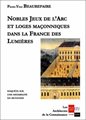 Nobles jeux de l'arc et Loges maçonniques dans la France