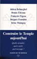 Construire le temple aujourd'hui