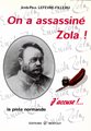 On a assassiné Zola !