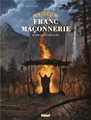 épopée de la Franc-maçonnerie (L') - Tome 05 : Le Compas et le Tomahawk