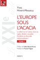 L'Europe sous l'Acacia - Tome 4