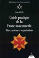 Guide Pratique de la Franc-maçonnerie