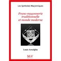 LSM N° 102 - FRANC-MAÇONNERIE TRADITIONNELLE ET MONDE MODERNE
