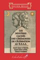 Mystères cachés des cérémonies de célébration au R.E.A.A.