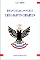 Franc-Maçonnerie - Les Hauts Grades