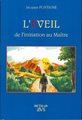 L'éveil, de l'initiation au Maître