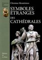 Symboles étranges des cathédrales