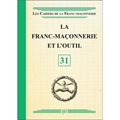 CFM N° 31 - La Franc-maçonnerie et l'outil