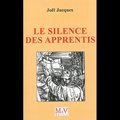SILENCE DES APPRENTIS