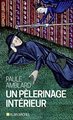 Pèlerinage intérieur (Édition 2017)