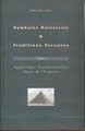 Symboles universels et traditions vivantes TOME 5 , Approches Traditionnelles. Sacre de l'Univers