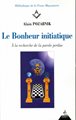 Le Bonheur initiatique