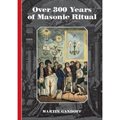 Over 300 Years of Masonic Ritual (Anglais)