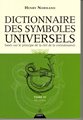 DICTIONNAIRE DES SYMBOLES UNIVERSELS TOME 4