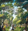 L'Art des jardins à travers l'Europe au siècle des Lumières