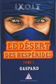 Le désert des hespérides