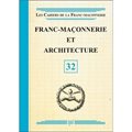 CFM N° 32 - Franc-maçonnerie et Architecture